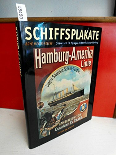 Schiffsplakate. Seereisen im Spiegel zeitgenössischer Werbung