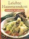 Leichte Hausmannskost