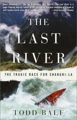 The Last River: The Tragic Race for Shangri-LA