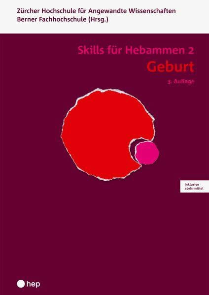 Geburt - Skills für Hebammen 2 (Print inkl. digitaler Ausgabe, Neuauflage 2026)