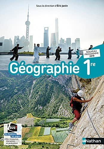Géographie 1re Manuel 2019: Livre de l'élève