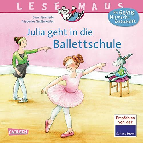 LESEMAUS 139: Julia geht in die Ballettschule (139)