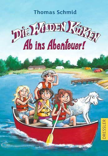 Die Wilden Küken 6. Ab ins Abenteuer!