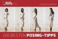 Die besten Posing-Tipps