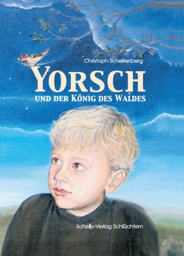 Yorsch und der König des Waldes (YORSCH-Reihe)