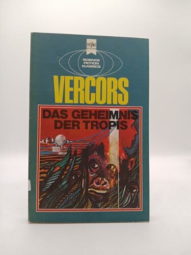 Das Geheimnis der Tropis.