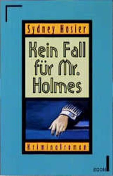 Kein Fall für Mr. Holmes (ETB - Econ & List Taschenbuch)