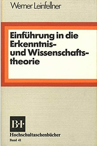 Einführung in die Erkenntnis- und Wissenschaftstheorie (BI - Hochschultaschenbücher)