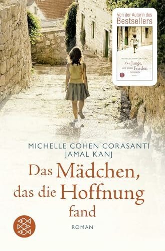 Das Mädchen, das die Hoffnung fand: Roman