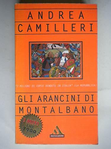 Gli arancini di Montalbano (I miti, Band 182)