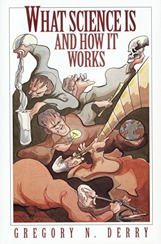 What Science Is and How It Works What Science Is and How It Works