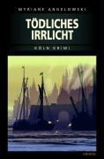Tödliches Irrlicht