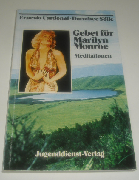 Gebet für Marilyn Monroe. Meditationen