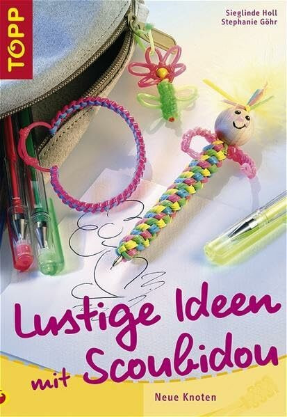 Lustige Ideen mit Scoubdou: Neue Knoten