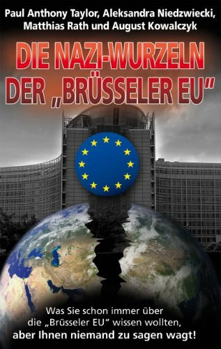 Die Nazi-Wurzeln der „Brüsseler EU“