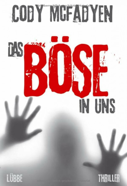 Das Böse in uns: Thriller. Smoky Barrett, Bd. 3 (Lübbe Belletristik)
