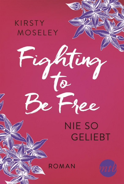Fighting to be Free - Nie so geliebt