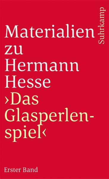 Materialien zu Hermann Hesse: Das Glasperlenspiel I