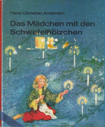 Das Mädchen mit den Schwefelhölzchen