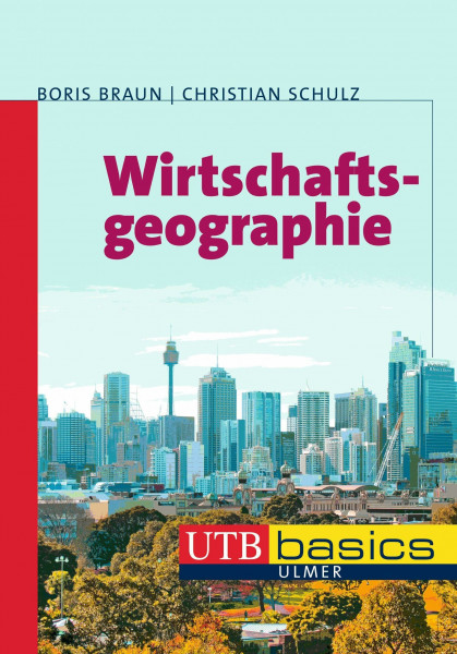 Wirtschaftsgeographie (utb basics)