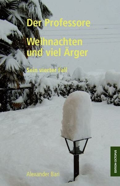 Weihnachten und viel Ärger: Der Professore – Sein vierter Fall