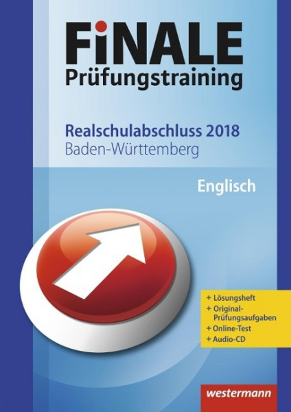 FiNALE Prüfungstraining 2018 Realschulabschluss Baden-Württemberg. Englisch