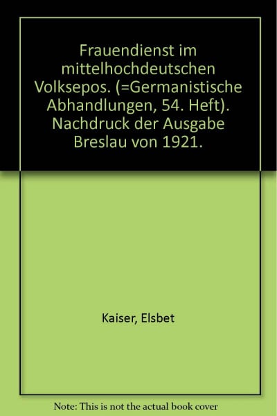 Frauendienst im mittelhochdeutschen Volksepos,