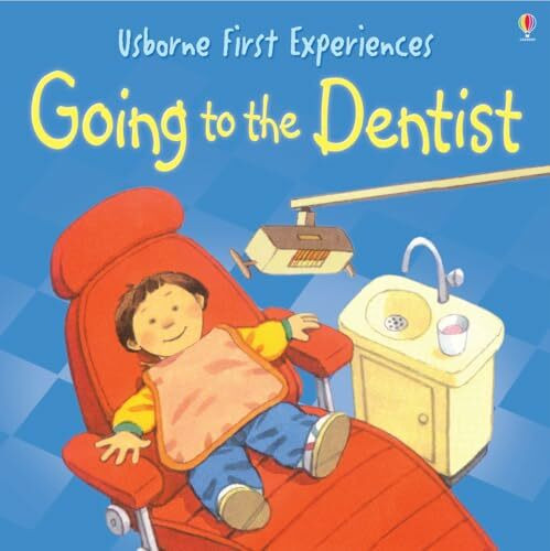 Going to the Dentist (First Experiences)