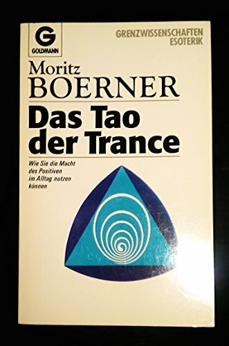 Das Tao der Trance