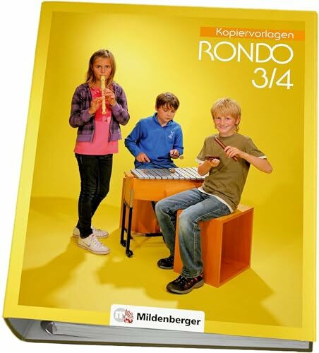 RONDO 3/4 – Kopiervorlagen: Musiklehrgang für die Grundschule - 3./4. Schuljahr