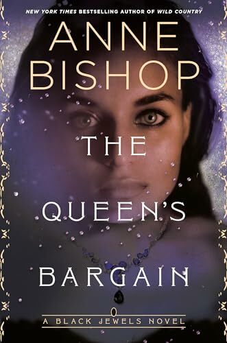 The Queen's Bargain (Black Jewels, Band 10) The Queen's Bargain (Black Jewels, Band 10)