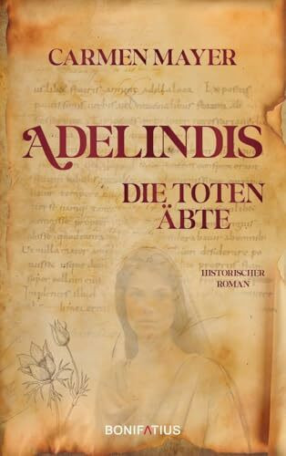 Adelindis: Die toten Äbte