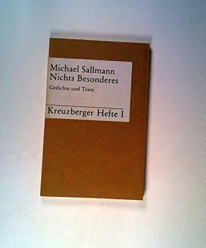 Nichts Besonderes: Gedichte und Texte (Kreuzberger Hefte)