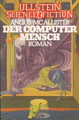 Der Computermensch. Roman. ( Ullstein Science Fiction).