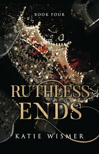 Ruthless Ends (The Marionettes, Band 4)