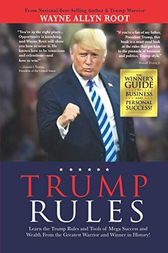 Redwood Publishing, Llc Trump Rules, Learn The Trump Rules And Tools Of Mega Success And Wealth From The Greatest Warr...
