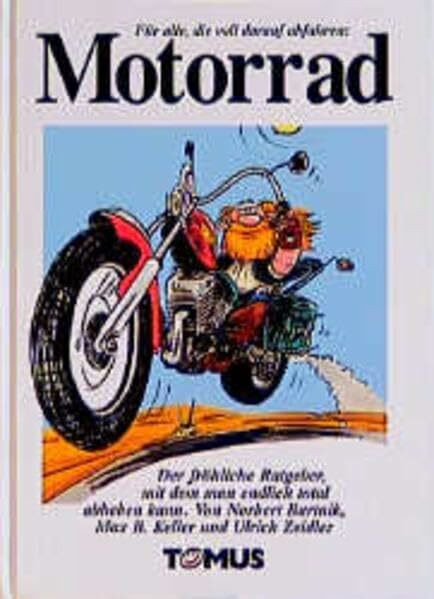 Motorrad (Tomus - Die fröhlichen Ratgeber)