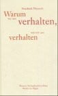 Warum wir uns verhalten, wie wir uns verhalten