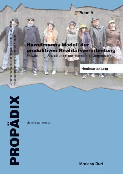 Hurrelmanns Modell der produktiven Realitätsverarbeitung