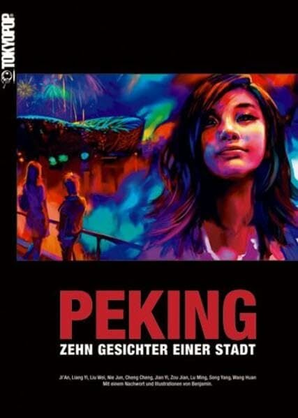 Peking: Zehn Gesichter einer Stadt Peking: Zehn Gesichter einer Stadt