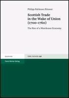 Scottish Trade in the Wake of Union (1700-1760)