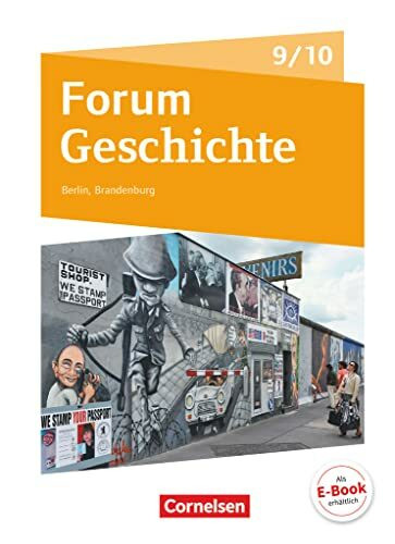 Forum Geschichte - Neue Ausgabe - Gymnasium Berlin/Brandenburg - Ausgabe ab 2017 - 9./10. Schuljahr: Vom Ersten Weltkrieg bis zur Gegenwart - ... - Fächerverbindende Module - Schulbuch