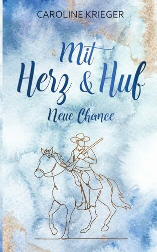 Mit Herz und Huf: Neue Chance