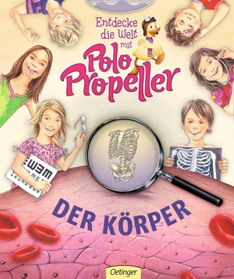 Entdecke die Welt mit Polo Propeller 03 - Der Körper