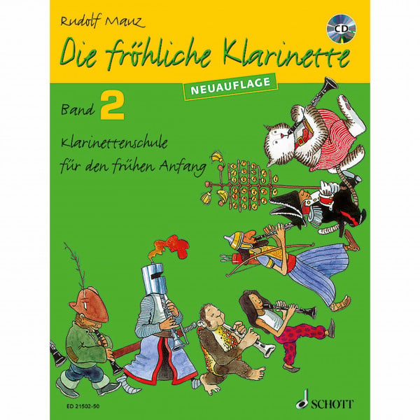 Die fröhliche Klarinette: Klarinettenschule für den frühen Anfang (Überarbeitete Neuauflage). Band 2. Klarinette. Lehrbuch mit CD.