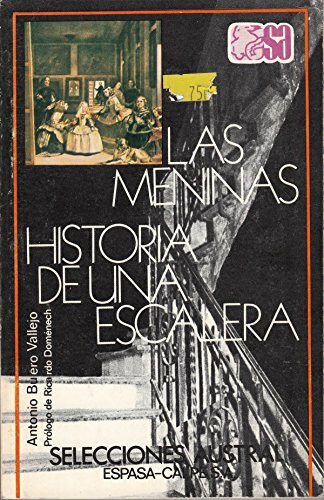 Historia De Una Escalera, Las Meninas/History of the One Stairs, Las Meninas