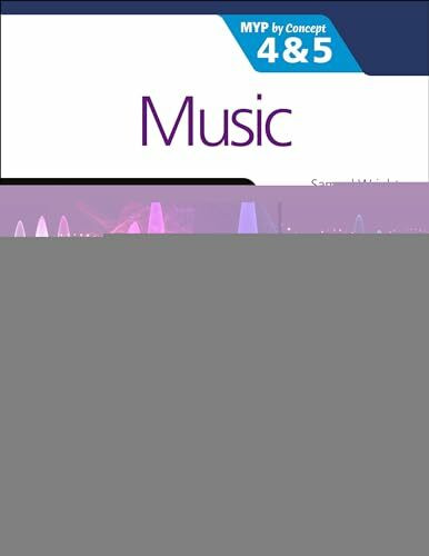 Music for the IB MYP 4&5: MYP by Concept: Hodder Education Group (Myp by Concept, 4-5)