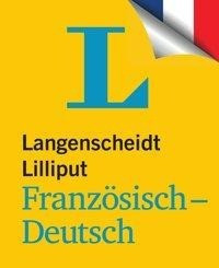 Langenscheidt Lilliput Französisch-Deutsch - im Mini-Format