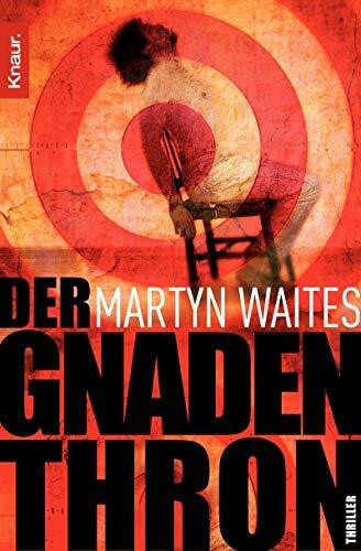 Der Gnadenthron: Thriller