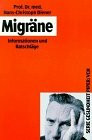 Migräne: Informationen und Ratgeber (Piper Taschenbuch)